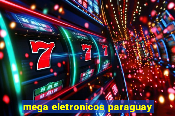 mega eletronicos paraguay